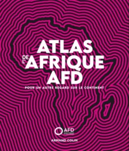 AFD - Atlas Afrique Couverture de l'atlas de l'Afrique AFD